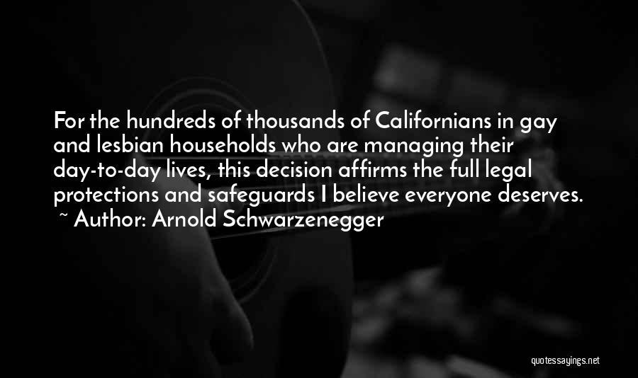 Same Sex Marriage Quotes By Arnold Schwarzenegger