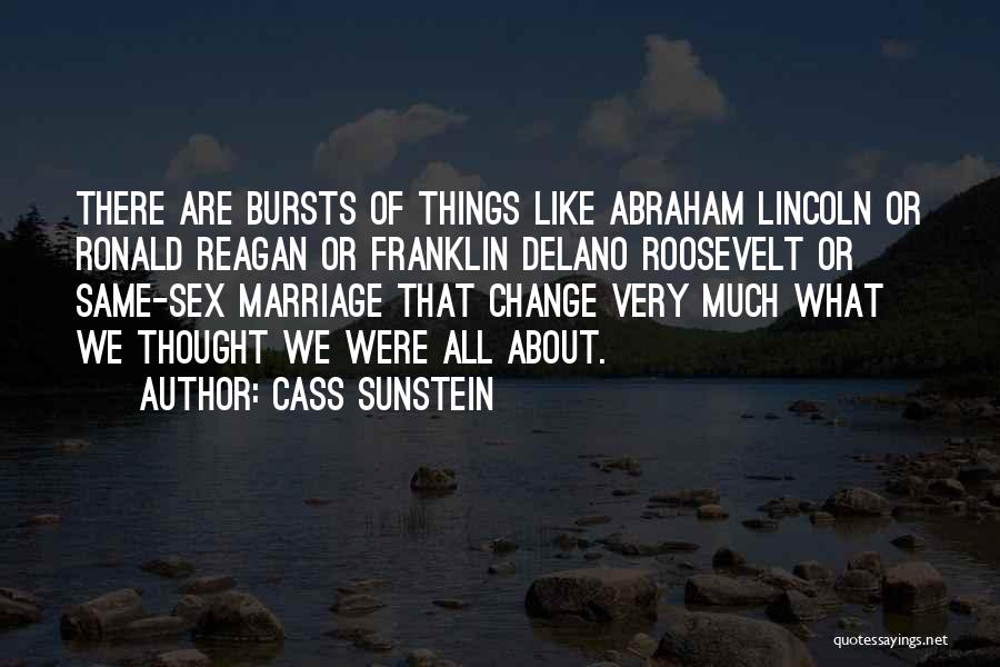 Same Sex Marriage Quotes By Cass Sunstein Same Sex Marriage Quotes By Cass Sunstein