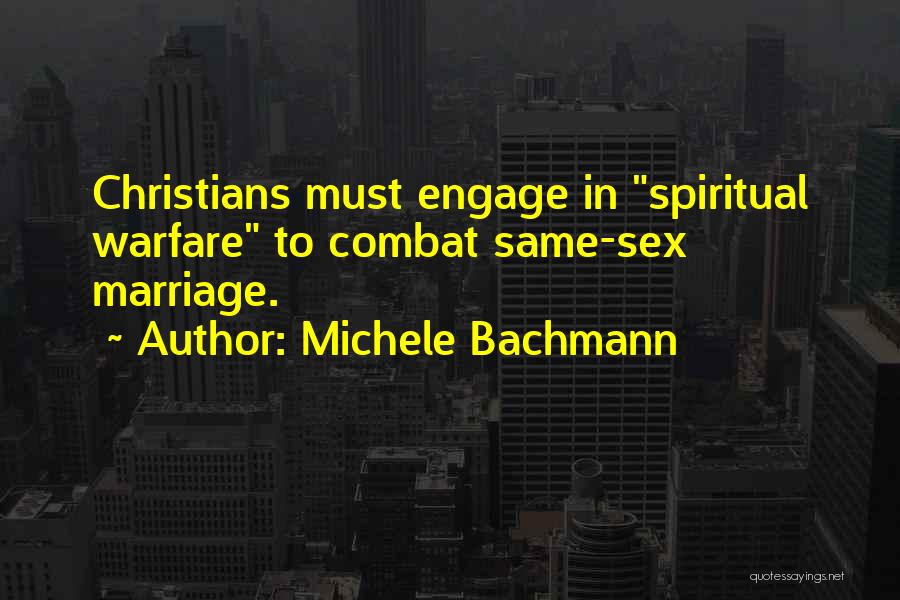 Same Sex Marriage Quotes By Michele Bachmann