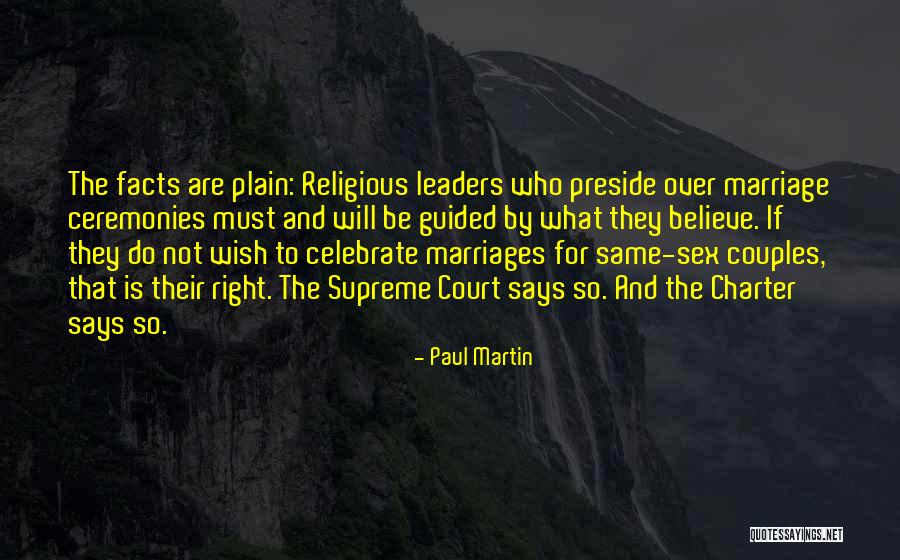 Same Sex Marriage Quotes By Paul Martin Same Sex Marriage Quotes By Paul Martin