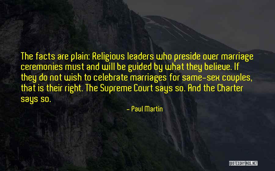 Same Sex Marriage Quotes By Paul Martin