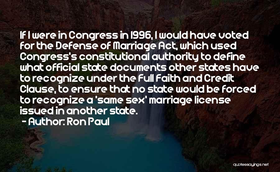 Same Sex Marriage Quotes By Ron Paul