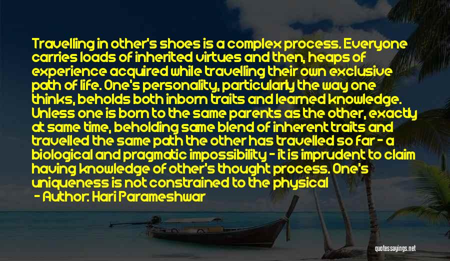 Same Shoes Quotes By Hari Parameshwar