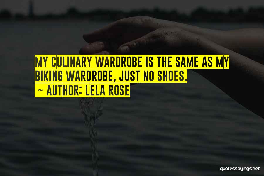 Same Shoes Quotes By Lela Rose