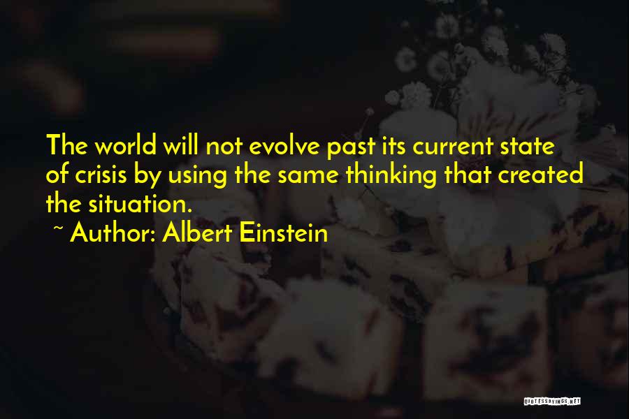 Same Situation Quotes By Albert Einstein