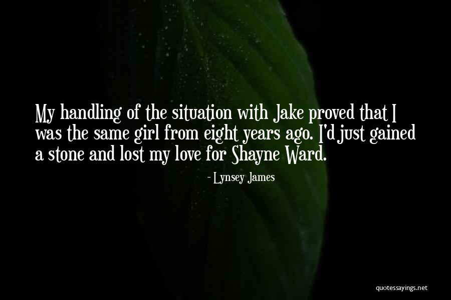 Same Situation Quotes By Lynsey James