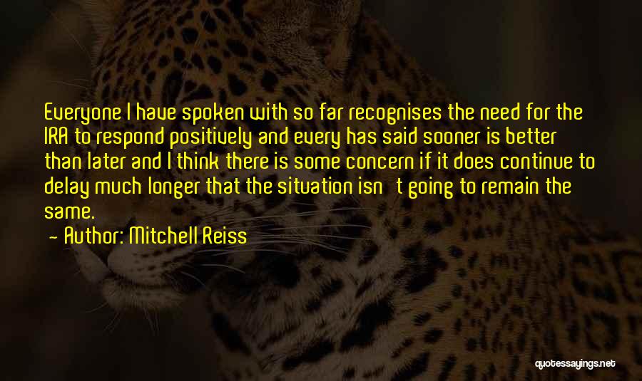 Same Situation Quotes By Mitchell Reiss