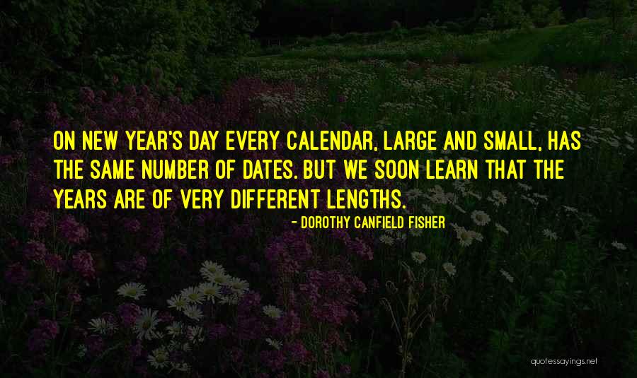 Same Thing Different Day Quotes By Dorothy Canfield Fisher Same Thing Different Day Quotes By Dorothy Canfield Fisher