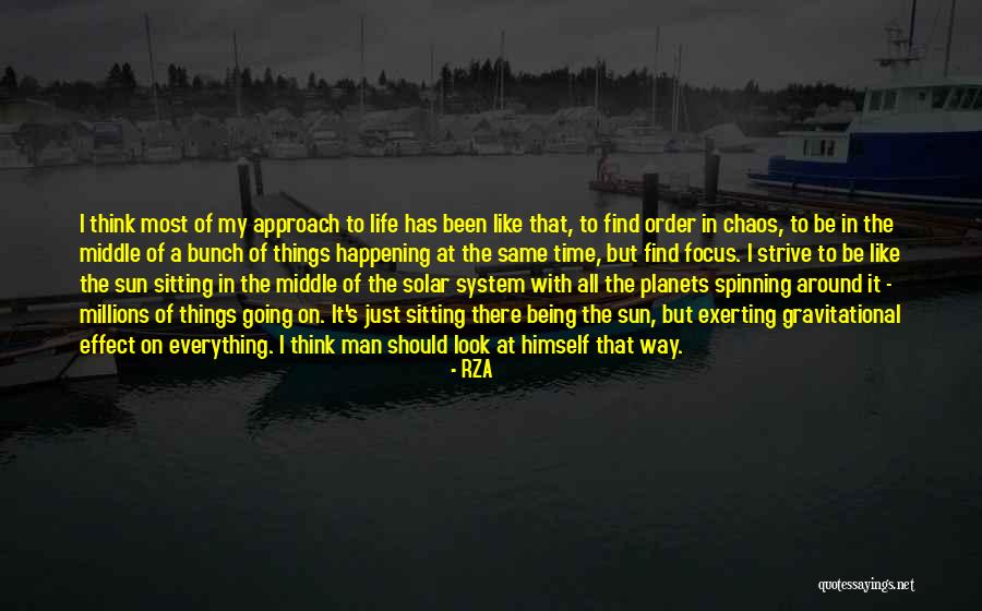 Same Things Happening Quotes By RZA Same Things Happening Quotes By RZA