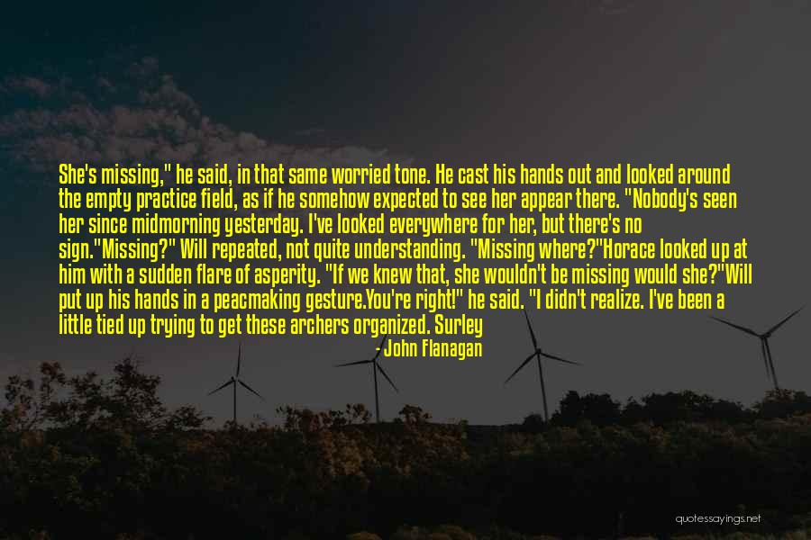 Same Tone Quotes By John Flanagan Same Tone Quotes By John Flanagan