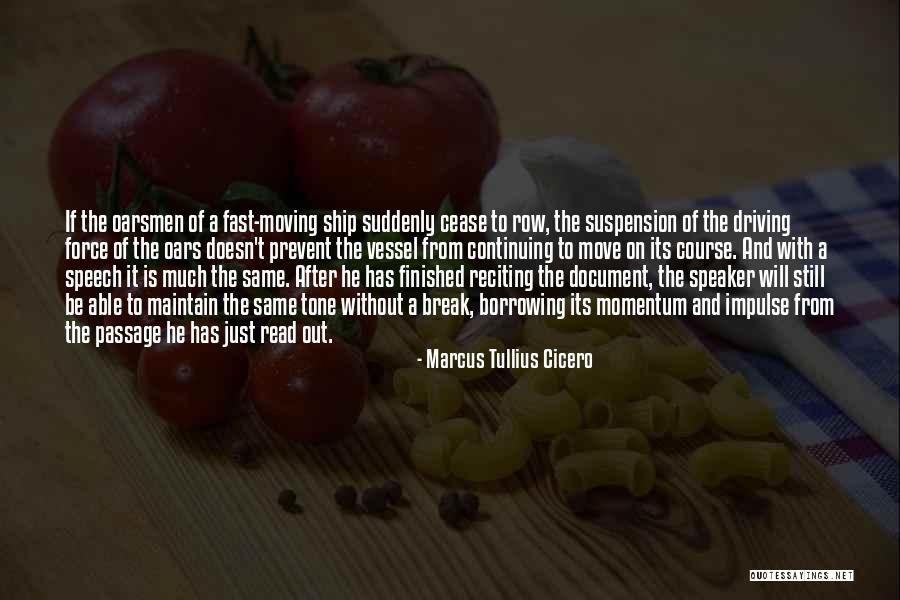 Same Tone Quotes By Marcus Tullius Cicero Same Tone Quotes By Marcus Tullius Cicero