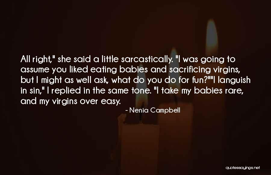 Same Tone Quotes By Nenia Campbell Same Tone Quotes By Nenia Campbell