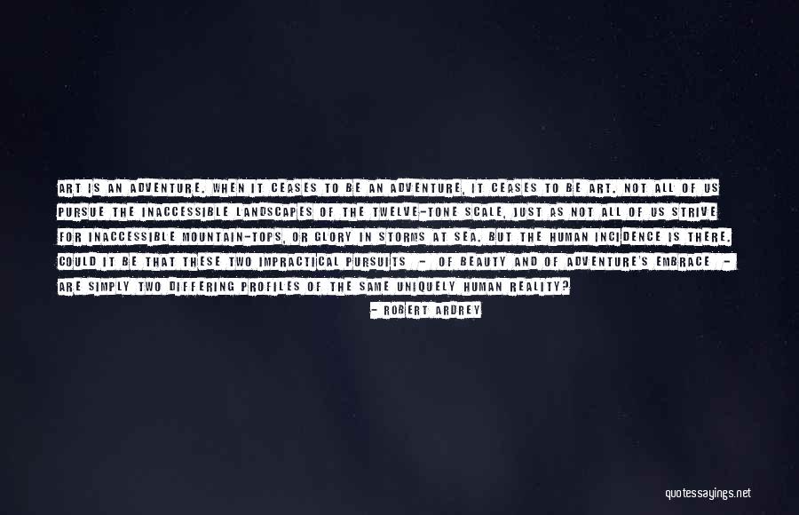 Same Tone Quotes By Robert Ardrey Same Tone Quotes By Robert Ardrey