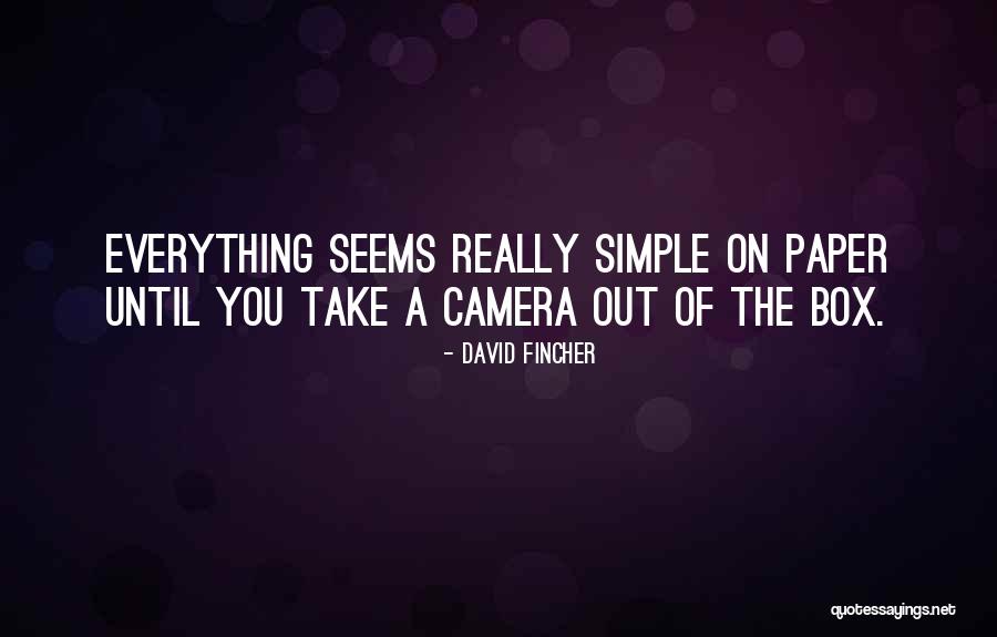 Sameeha Written Quotes By David Fincher Sameeha Written Quotes By David Fincher