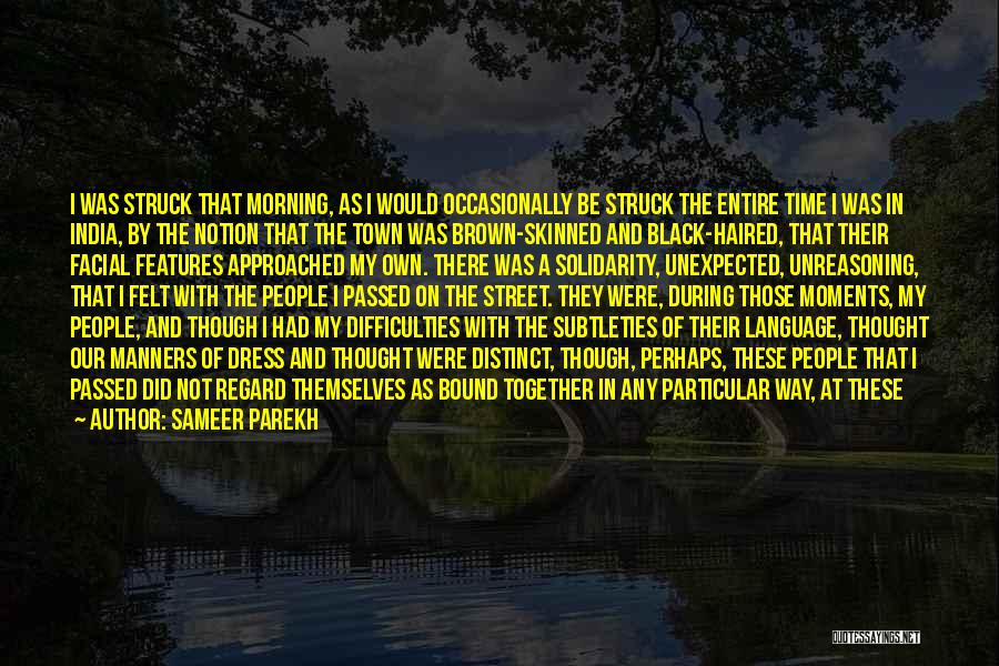 Sameer Parekh Quotes 169476