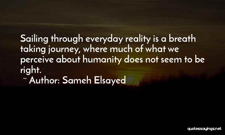 Sameh Elsayed Quotes 1546353