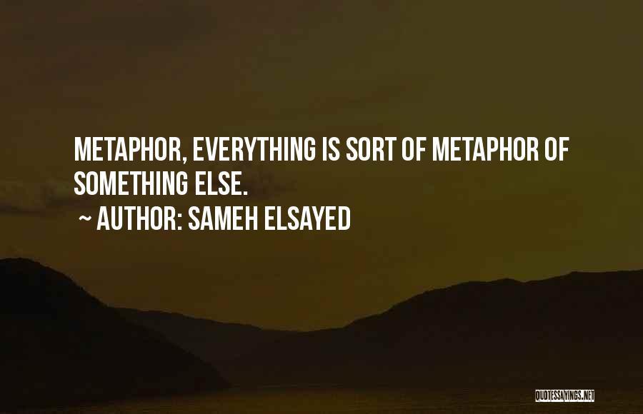 Sameh Elsayed Quotes 1791131