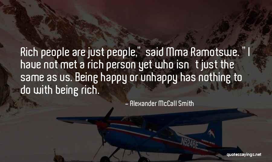Samey Quotes By Alexander McCall Smith Samey Quotes By Alexander McCall Smith