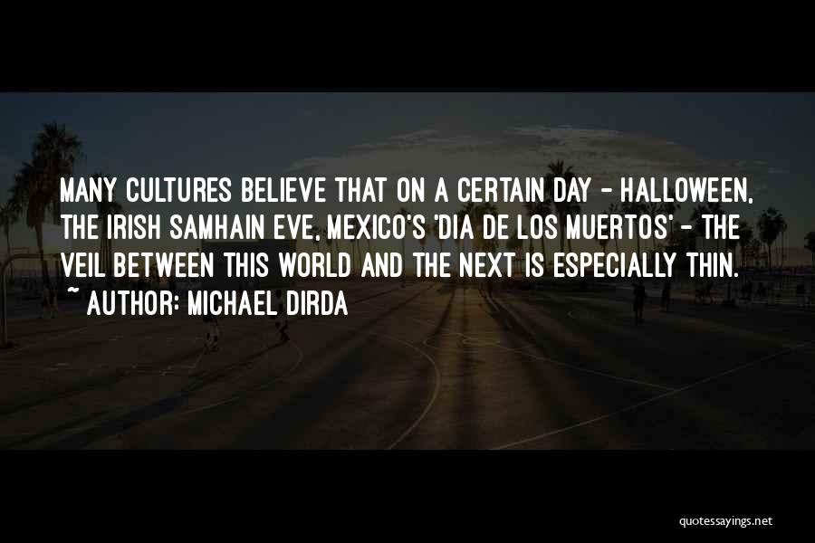 Samhain Quotes By Michael Dirda