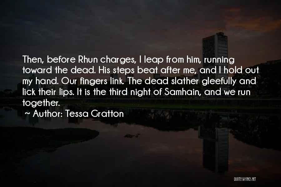 Samhain Quotes By Tessa Gratton