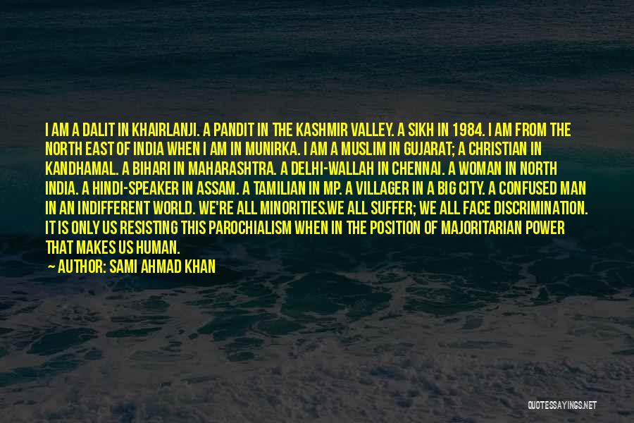 Sami Ahmad Khan Quotes 932904