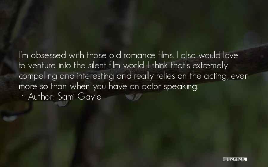 Sami Gayle Quotes 1408885 Sami Gayle Quotes 1408885