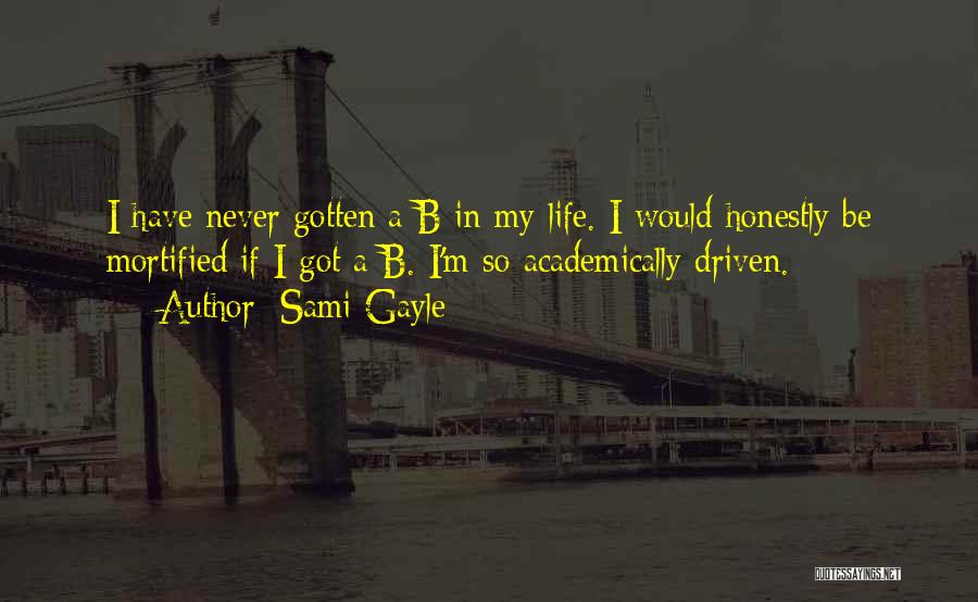 Sami Gayle Quotes 2045616 Sami Gayle Quotes 2045616