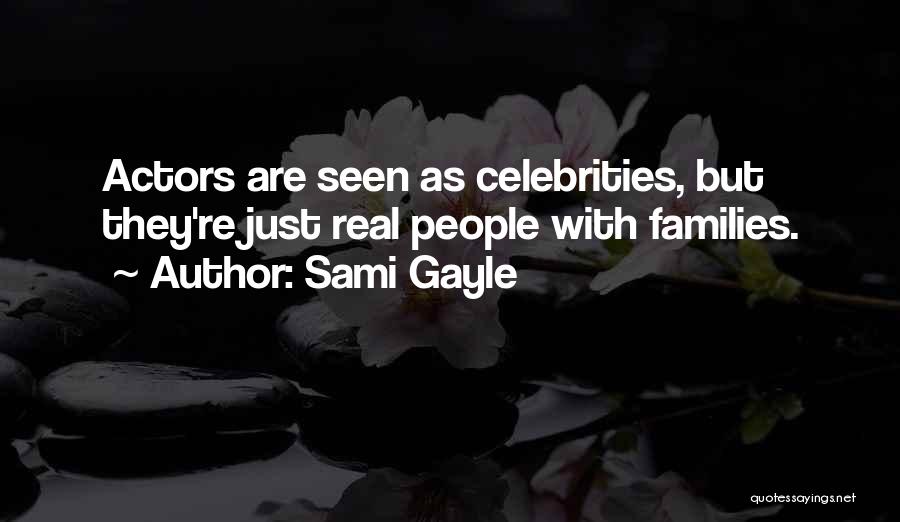 Sami Gayle Quotes 462179 Sami Gayle Quotes 462179
