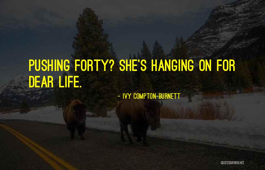 Samim Kocag Z Quotes By Ivy Compton-Burnett
