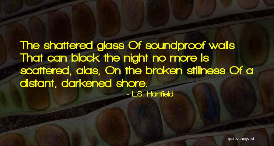 Samir Ghanem Quotes By L.S. Hartfield Samir Ghanem Quotes By L.S. Hartfield