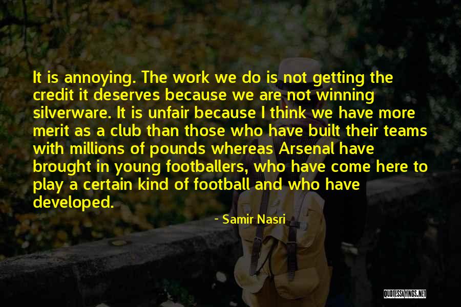 Samir Nasri Quotes 1030582