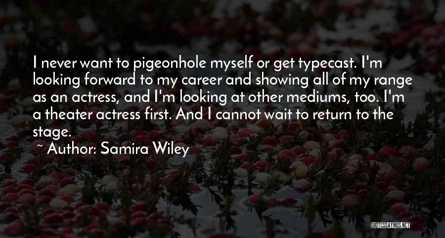 Samira Wiley Quotes 243733