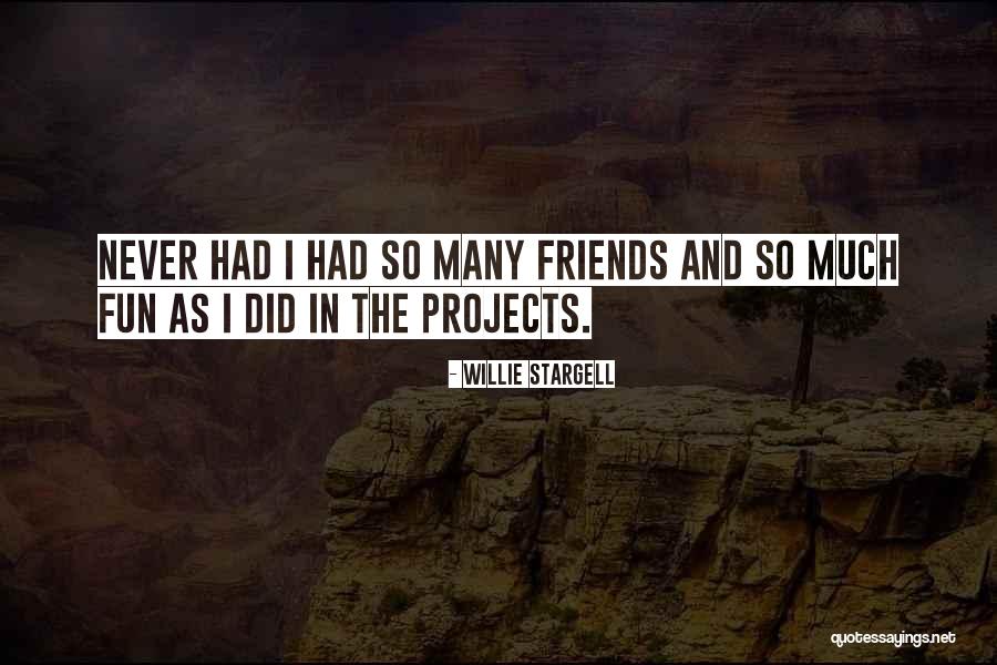 Samiras Bloomington Quotes By Willie Stargell Samiras Bloomington Quotes By Willie Stargell