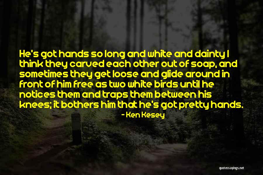 Samiyam Animals Quotes By Ken Kesey Samiyam Animals Quotes By Ken Kesey