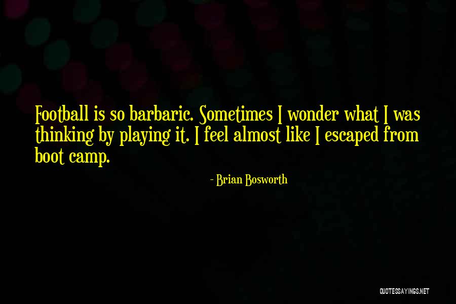 Samland Ship Quotes By Brian Bosworth Samland Ship Quotes By Brian Bosworth