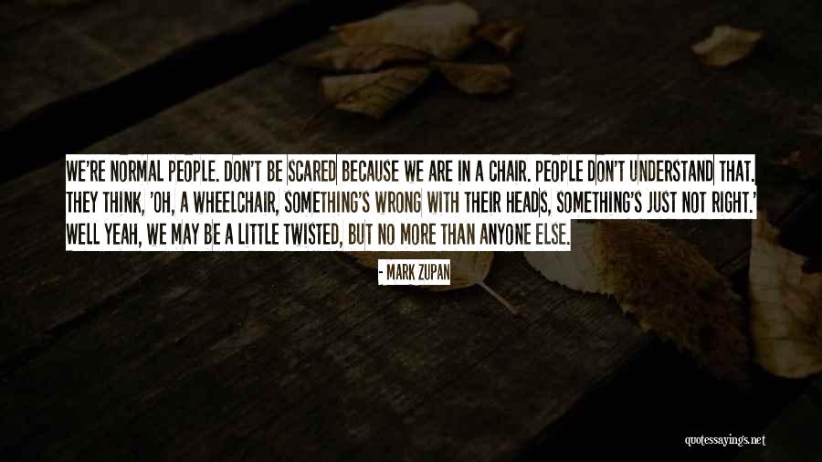 Samling Bintulu Quotes By Mark Zupan Samling Bintulu Quotes By Mark Zupan