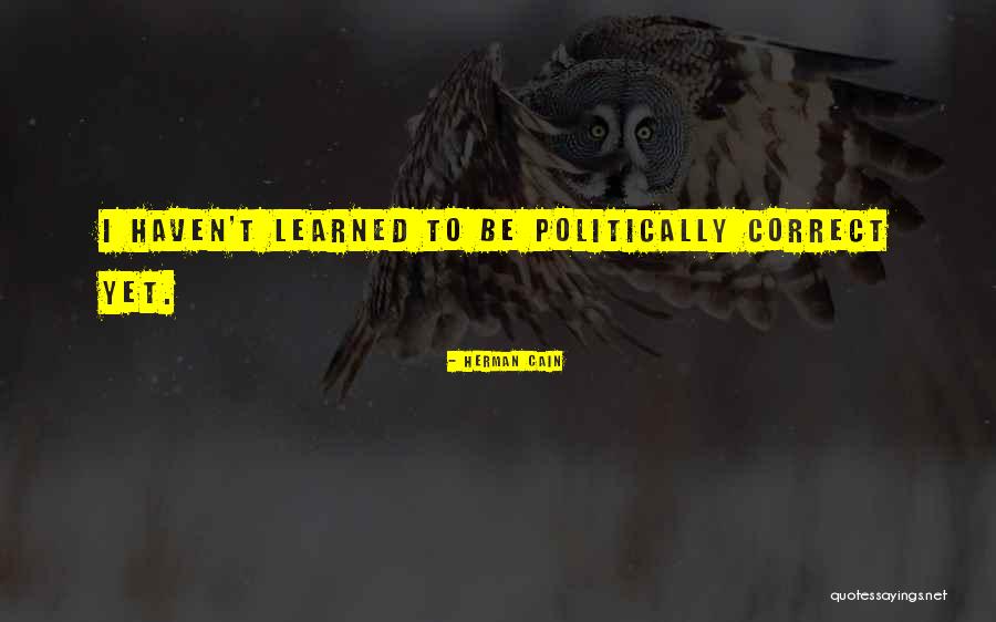 Sammael In Sableclaw Quotes By Herman Cain Sammael In Sableclaw Quotes By Herman Cain