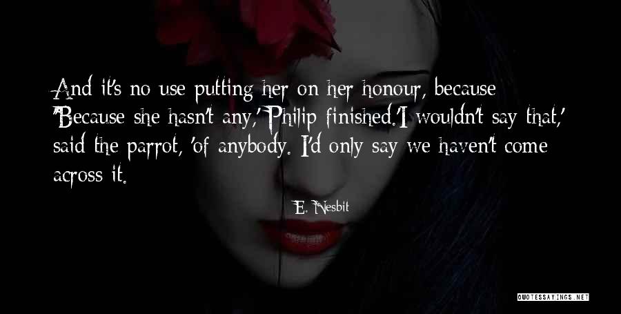 Sammiches Upper Quotes By E. Nesbit Sammiches Upper Quotes By E. Nesbit