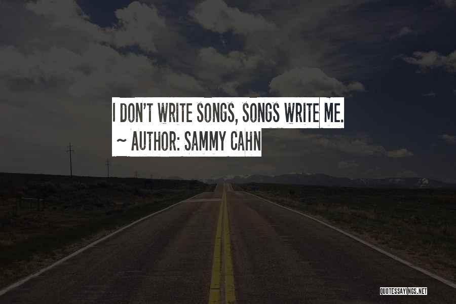 Sammy Cahn Quotes 941699