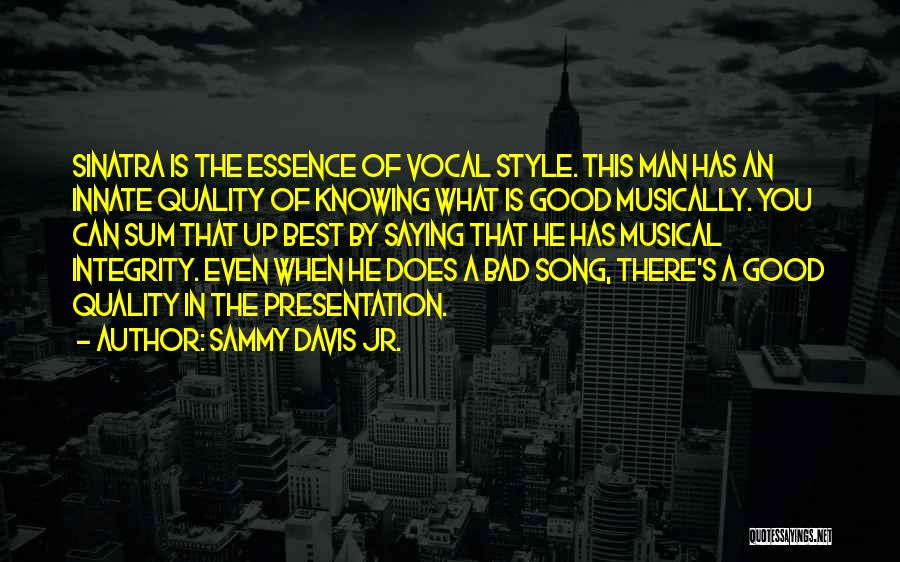 Sammy Davis Jr. Quotes 1258200