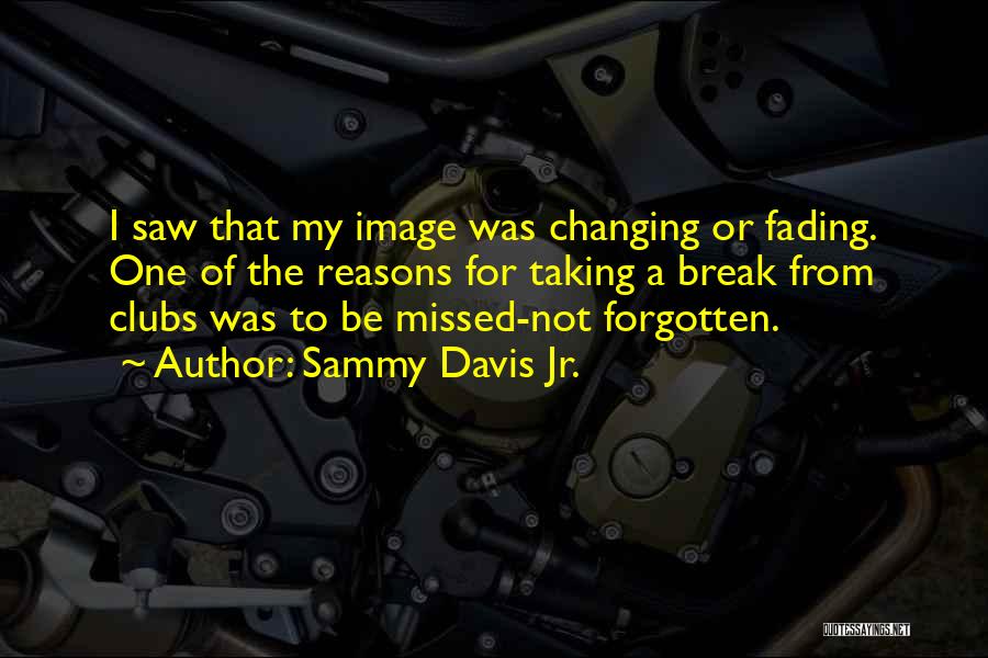 Sammy Davis Jr. Quotes 1668536