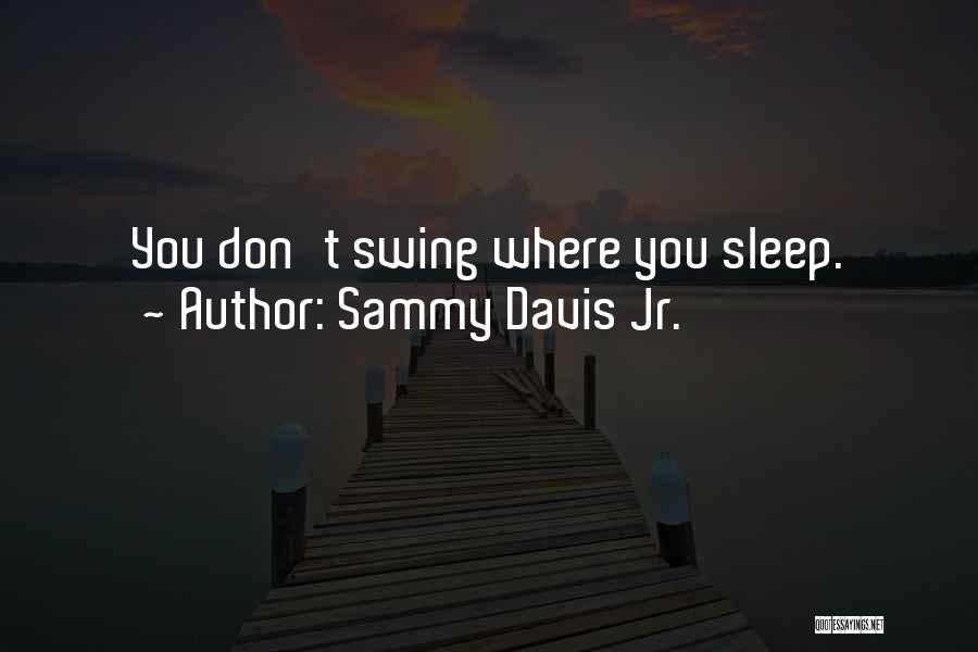 Sammy Davis Jr. Quotes 2086503