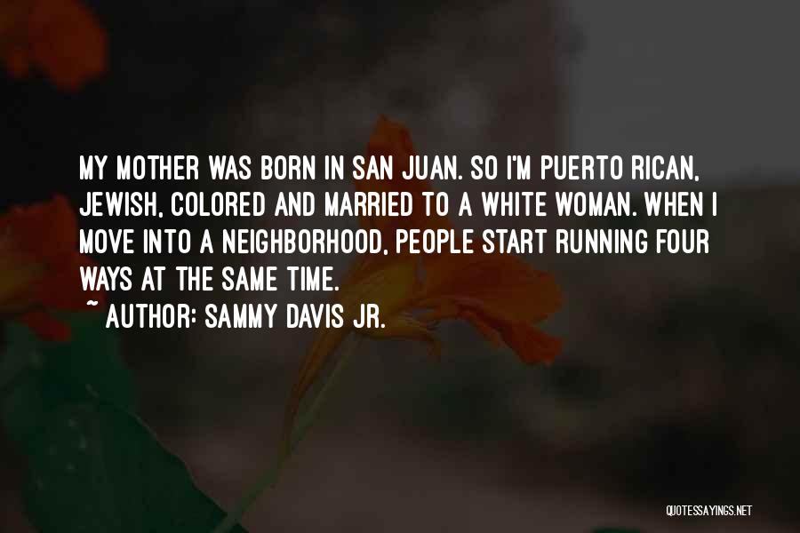 Sammy Davis Jr. Quotes 467471