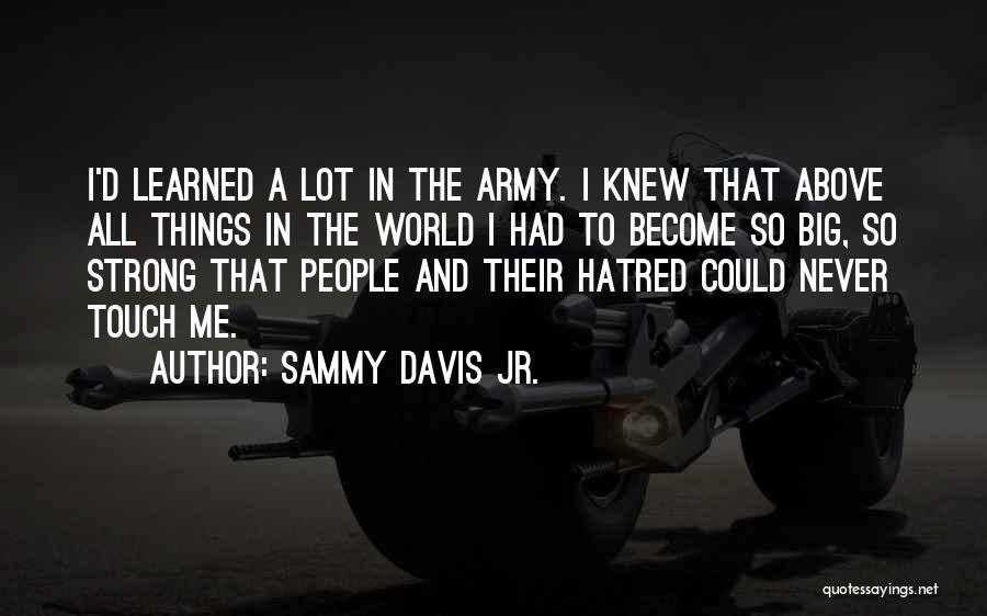 Sammy Davis Jr. Quotes 543327