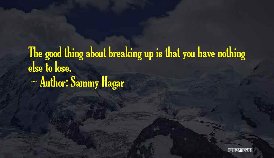 Sammy Hagar Quotes 1167028