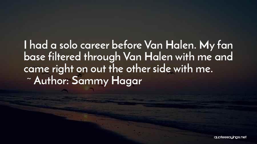 Sammy Hagar Quotes 1989947