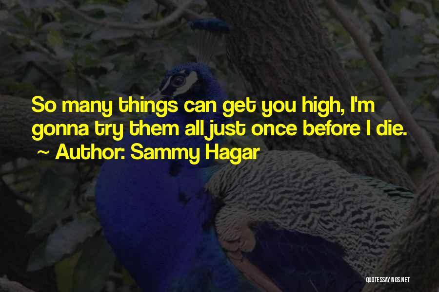Sammy Hagar Quotes 2127008