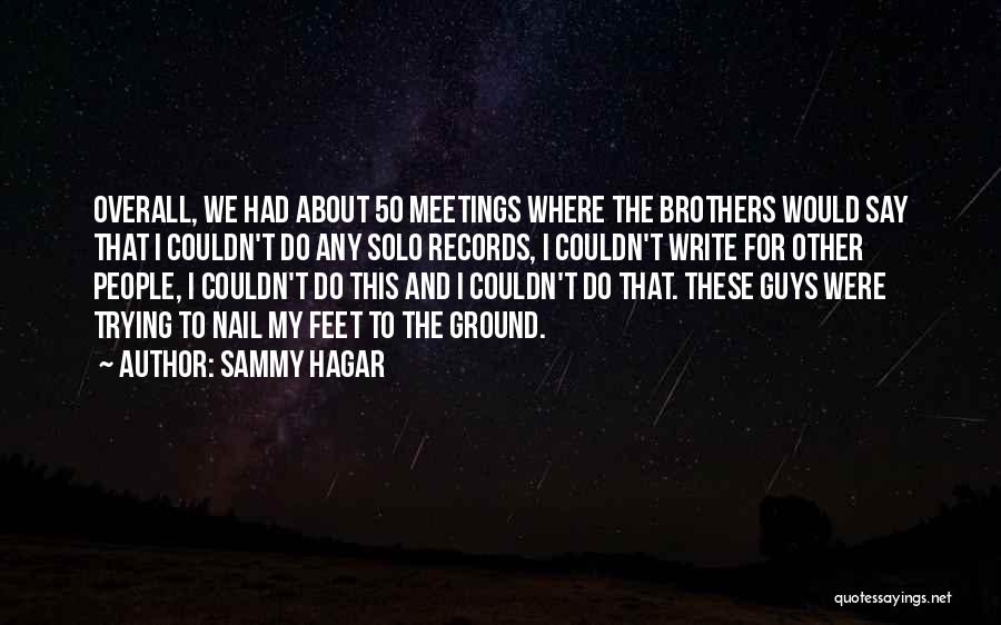 Sammy Hagar Quotes 756965