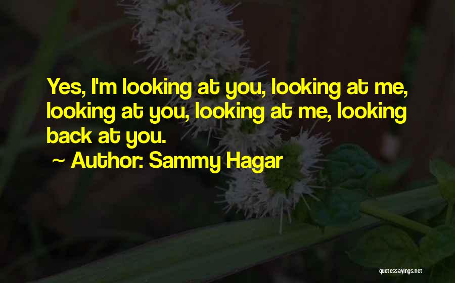 Sammy Hagar Quotes 815864