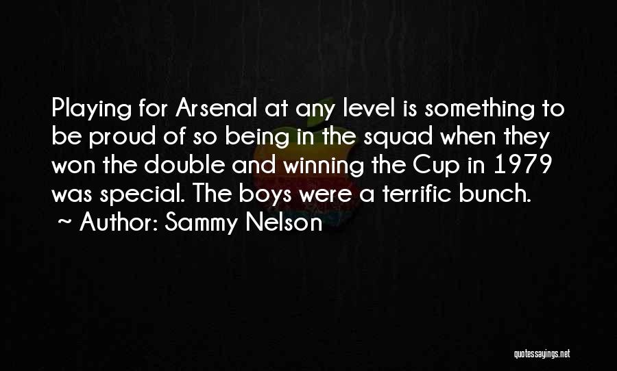 Sammy Nelson Quotes 782464